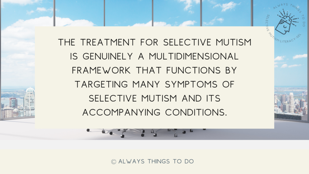 an image with the quote about the treatment of selective mutism