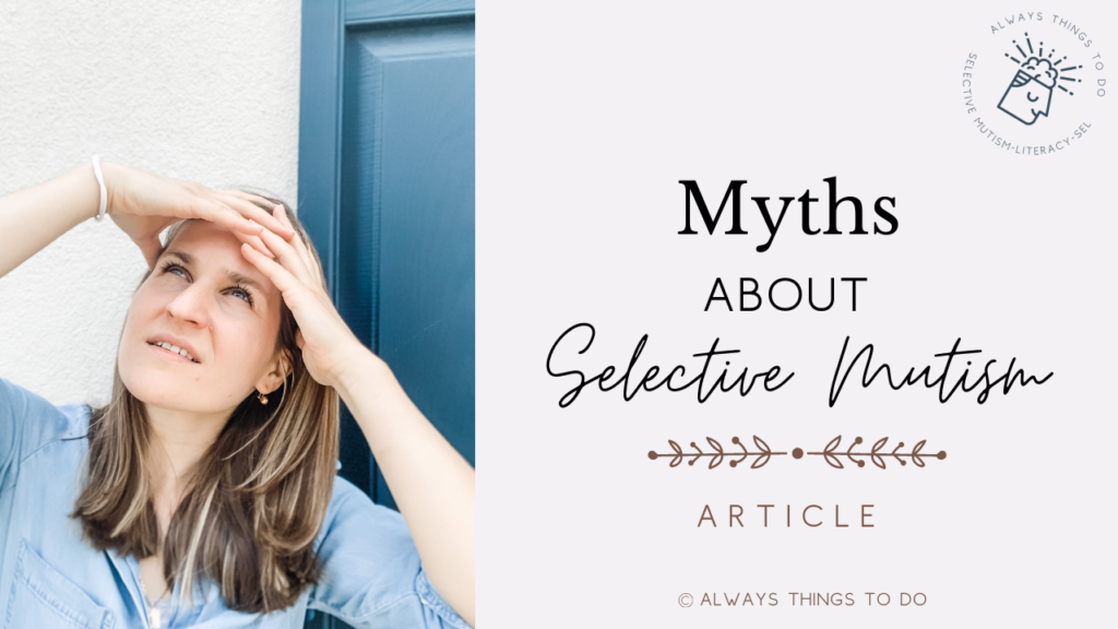 selective mutism myths article  image
