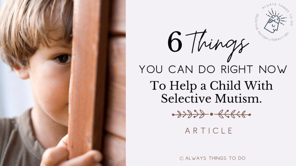 selective mutism tips and tricks